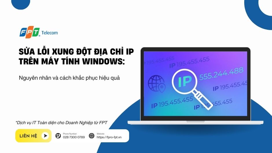 Sửa lỗi xung đột địa chỉ IP trên máy tính Windows: